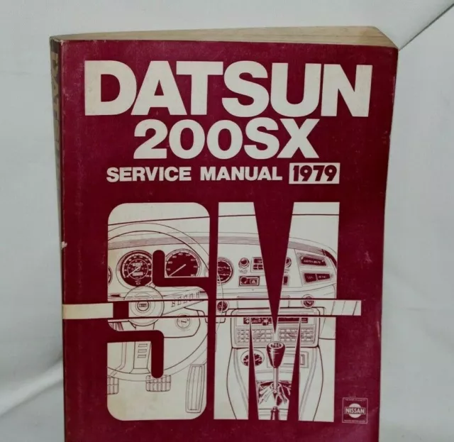 1979 Datsun 200SX Factory Service Manual Original Nissan Shop Repair S10 Series