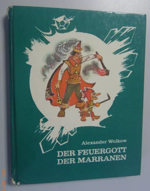 Wolkow,Alexander: Der Feuergott der Marranen RAR! ein Märchen 1984 orginal DDR