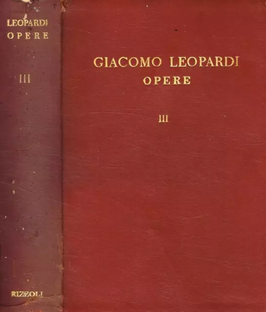 Opere vol.III. Zibaldone scelto. Giacomo Leopardi. 1937. .