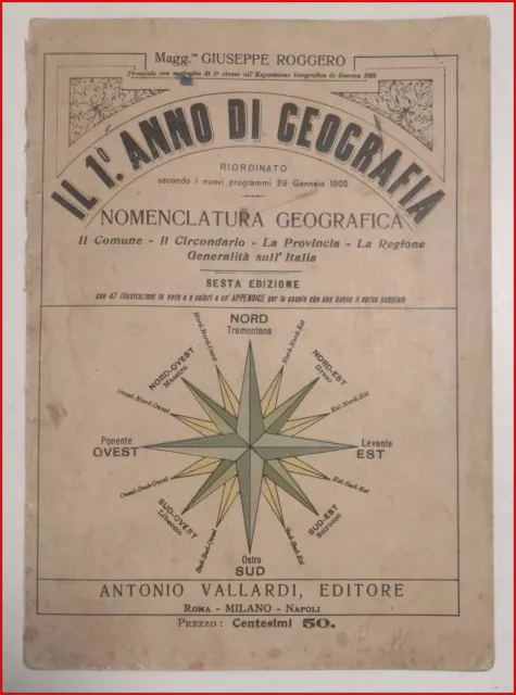 Libro antico Il Primo Anno di Geografia 47 Illustrazioni G Roggero 1909 Vallardi