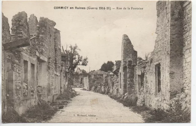 CORMICY - Marne - CPA 51 - ruines de guerre rue de la fontaine