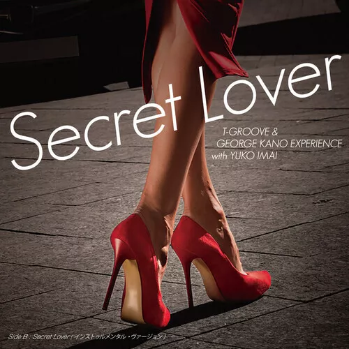 T-Groove / Kano,Geor - Secret Lover/Secret Lover [New 7" Vinyl] Ltd
