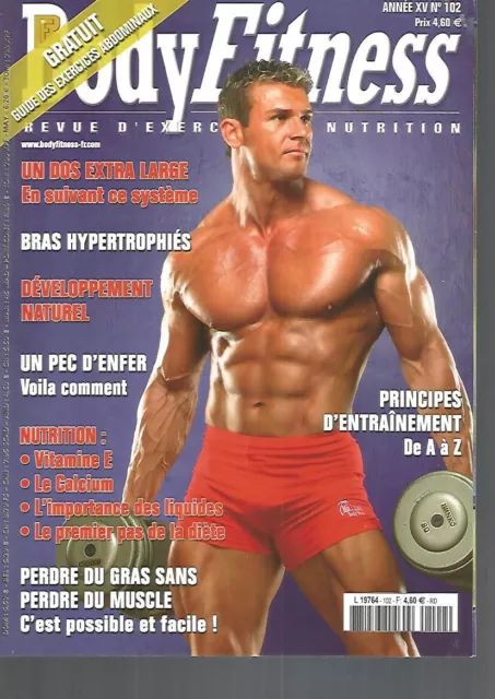 BODY FITNESS N°102 PRINCIPES ENTRAINEMENT DE A à Z / NUTRITION / PERDRE DU GRAS