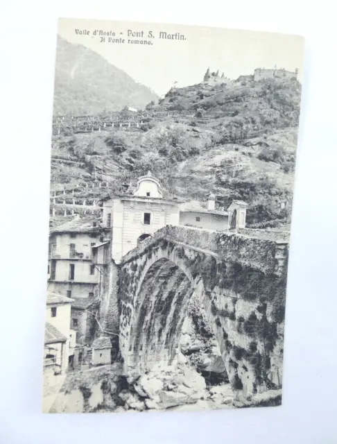 foto antica vecchia cartolina VALLE D' AOSTA PONT SAINT MARTIN  1910 CA