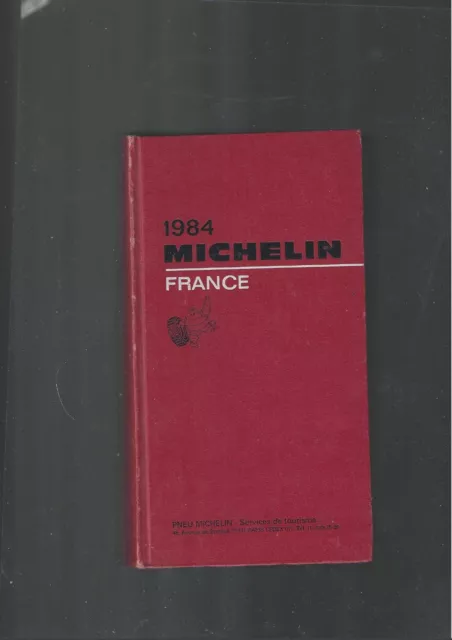 GUIDE MICHELIN 1984 FRANCE Restaurants et hotels
