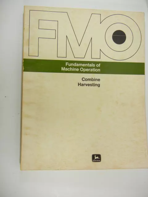 John Deere Fundamentals of Machine Operations Combine Harvesting FMO-151B L488AA