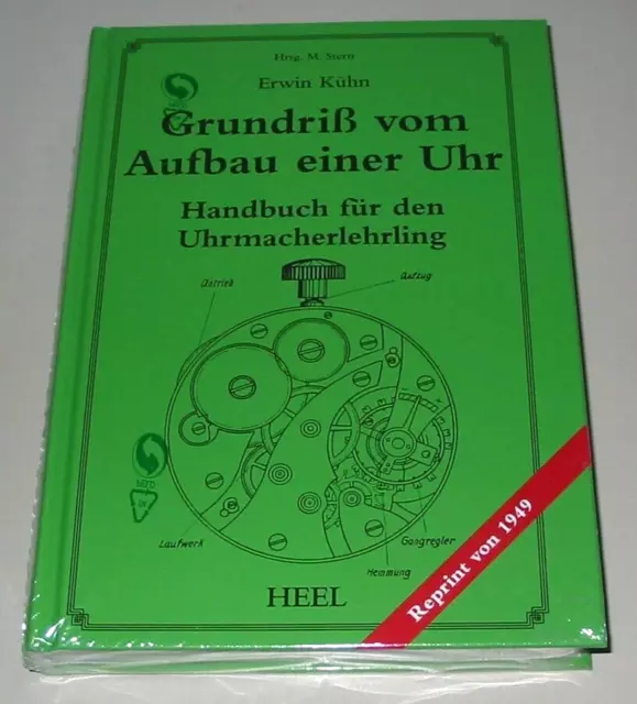 Grundriß vom Aufbau einer Uhr - Handbuch Uhrmacher Lehrling Buch Neu!