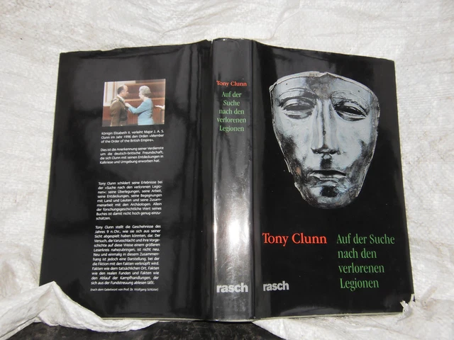 Auf der Suche nach den verlorenen Legionen by Tony Clunn Hb in Dw 1998 signed