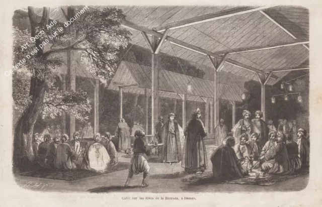 Gravure 1861 engraving, Café sur les Rives de la Barrada  / Syrie Syria