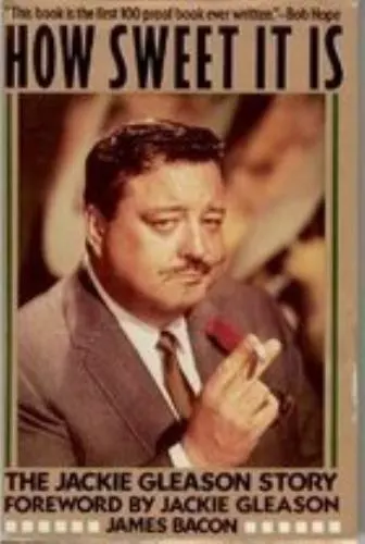 How Sweet It Is: The Jackie Gleason Story