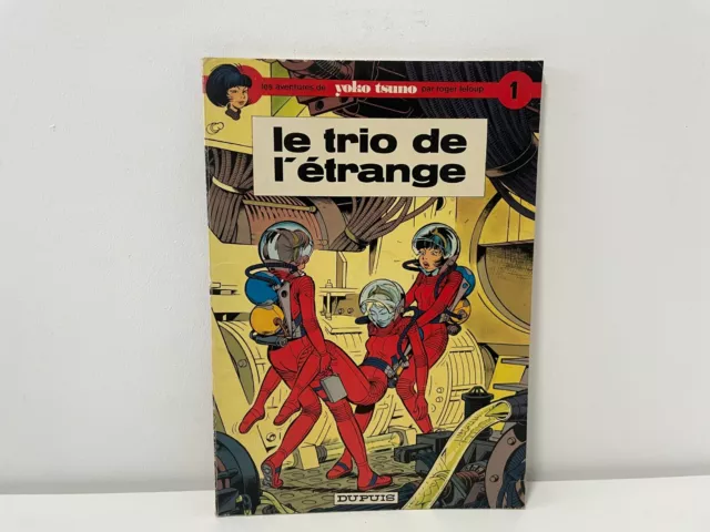 Be+ / Tres Rare Eo / Yoko Tsuno N°1 / Le Trio De L'etrange  / Leloup 1972