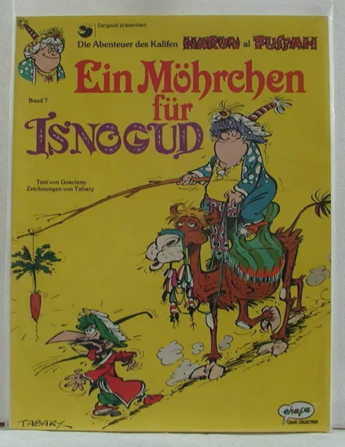 Tabary / Goscinny - Ein Möhrchen für Isnogud - Band 7 - EHAPA  1992