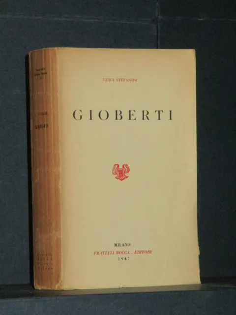 Luigi Stefanini - Gioberti - Fratelli Bocca, Storia della filosofia italiana ...