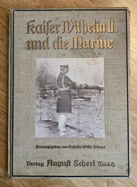 Kaiser Wilhelm II. und die Marine Professor  Willy Stöwer von 1912