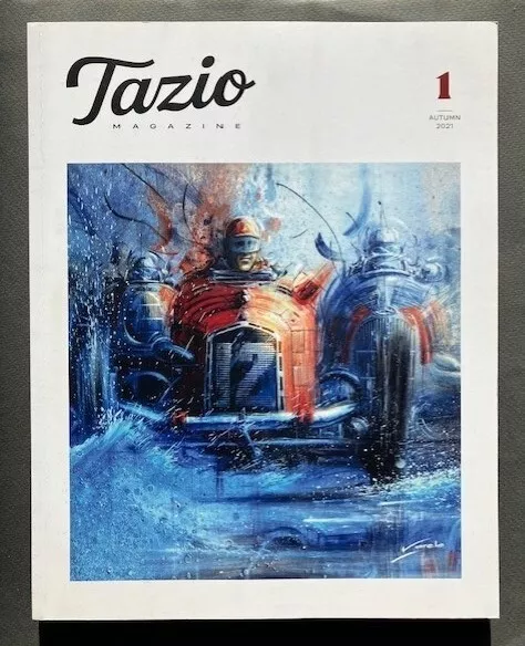 Tazio Magazine - Issues 1-6 - Nuvolari v Varzi, (like Magneto, Road Rat, Octane)