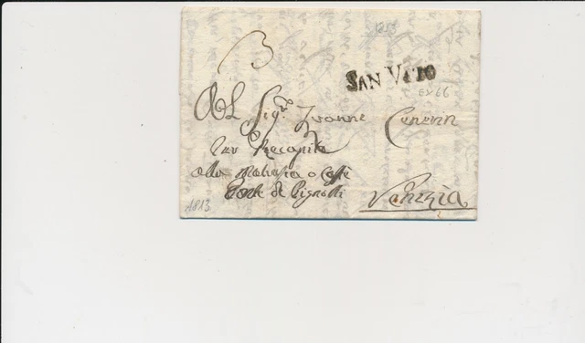 LOMBARDEI-VENETIEN 1813 Brief (Inhalt) SAN VITO nach VENEZIA. '3' Portovermerk!