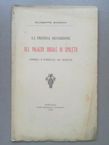 La pretesa descrizione del Palazzo Ducale di Spoleto pubblicata Mabillon