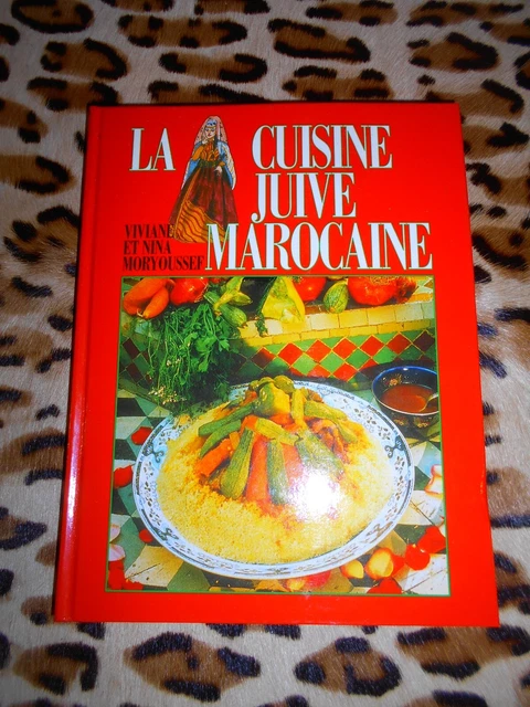 La Cuisine Juive Marocaine (French Edition) - Levy-Mellul, Rivka: 9782920129184