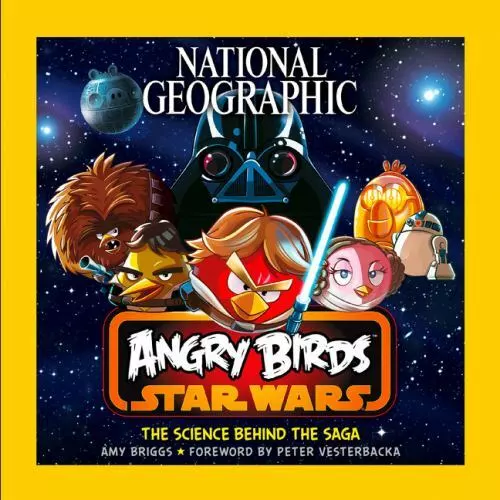 National Geographic Angry Birds Star Wars: Th- paperback, 1426213026, Amy Briggs