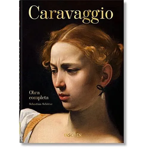 Caravaggio. Obra Completa. 40th Ed. (40th Edition) - Hardback NEW Sch�tze, Sebas