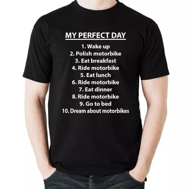 Biker T-Shirt Motorbike Motorcycle Bike  My Perfect Day Mens Funny Tee Top