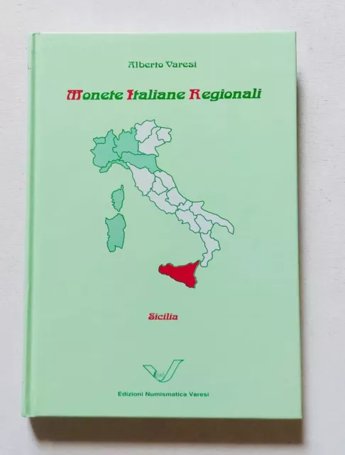 Alberto Varesi - MIR (Monete Italiane Regionali) Sicilia VOLUME RARO ottimo