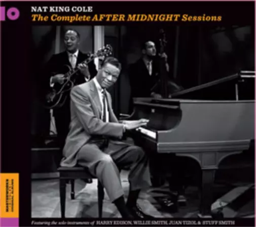 Nat King Cole Trio The Complete After Midnight Sessions (CD) Bonus Tracks  Album