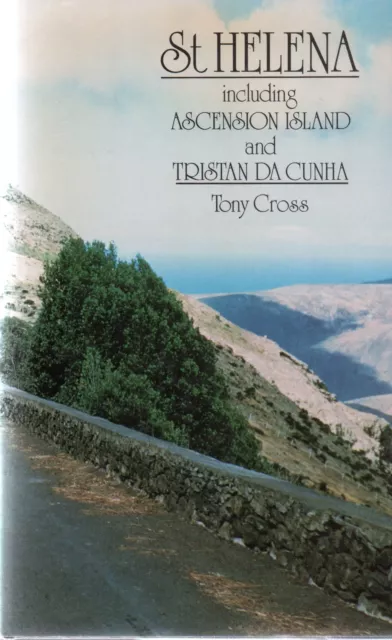 Tony Cross SIGNED St Helena + Ascension Island & Tristan Da Cunha Napoleon 1st