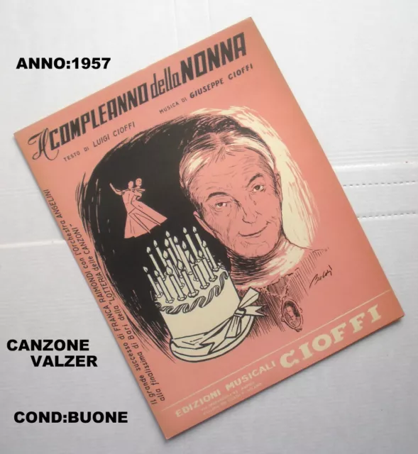 Il Compleanno Della Nonna -1956 Ed.cioffi Spartito Musicale Italy/Sheet