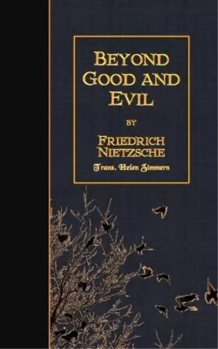Friedrich Wilhelm Nietzsche Sheba Blake Beyond Good and Evil (Poche)