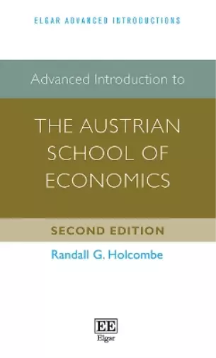 Randall G. Holco Advanced Introduction to the Austrian School of Econom (Relié)