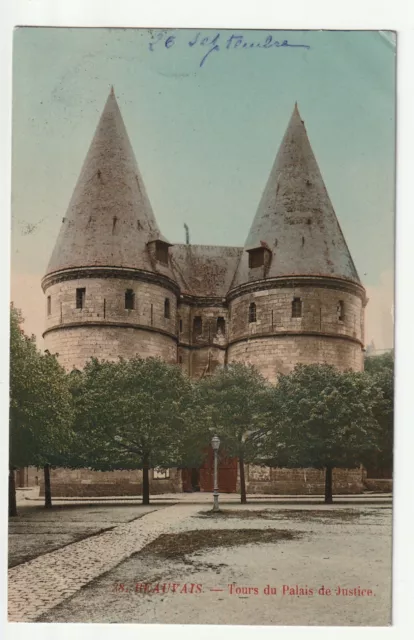 BEAUVAIS - Oise - CPA 60 - Tours du palais de Justice