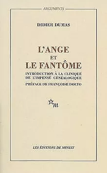 L'Ange et le Fantome: Introduction à la clinique de... | Buch | Zustand sehr gut