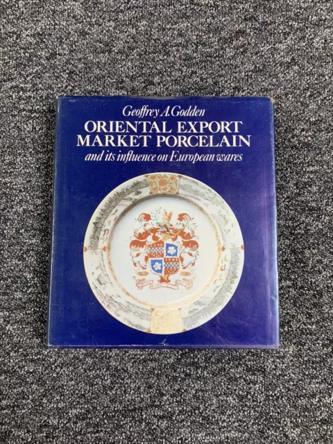 Oriental Export Market Porcelain and its Influence on European Wares