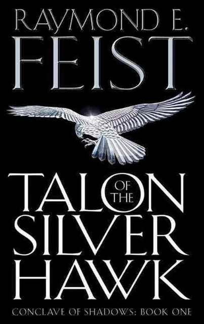 Talon of the Silver Hawk by Raymond E. Feist (English) Paperback Book