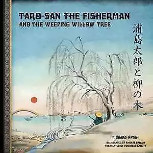 Taro-san the Fisherman and the Weeping - Paperback, by Hatch Richard - Very Good