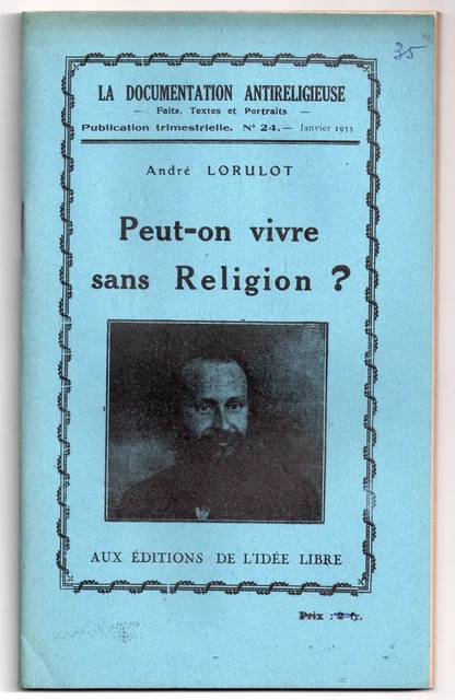 Andre Lorulot Can They Be Live Without Religion? 1933 Idea Free Pensee Atheisme