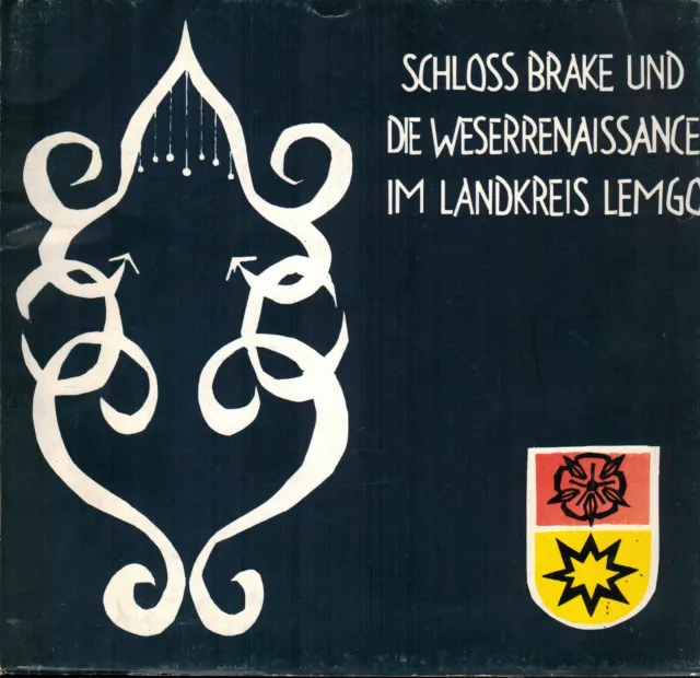Sagebiel, Brake Castle + Weser-Renaissance County Lemgo, Lip Lipperland '67