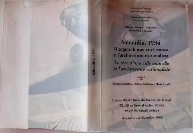 Sabaudia,1934. Il sogno di una città nuova e l'architettura razionalista