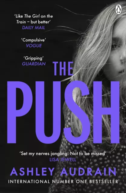 The Push: The Richard & Judy Book Club Choice by Ashley Audrain Paperback NEW