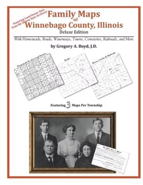 Family Maps of Winnebago County, Illinois by Boyd J. D., Gregory A., Brand Ne...