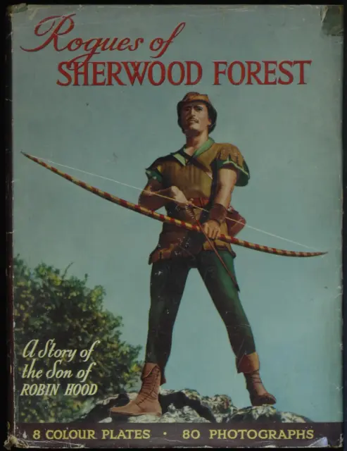 Rogues Of Sherwood Forest. A Story of The Son Of Robin Hood. Unnamed. Contains