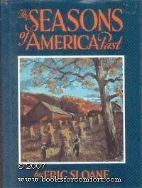 SEASONS OF AMERICA PAST By Eric Sloane - Hardcover **Mint Condition**