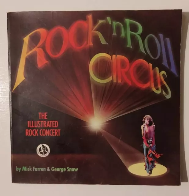 Rock'n'Roll Circus - The Illustrated Rock Concert, by Mick Farren & George Snow