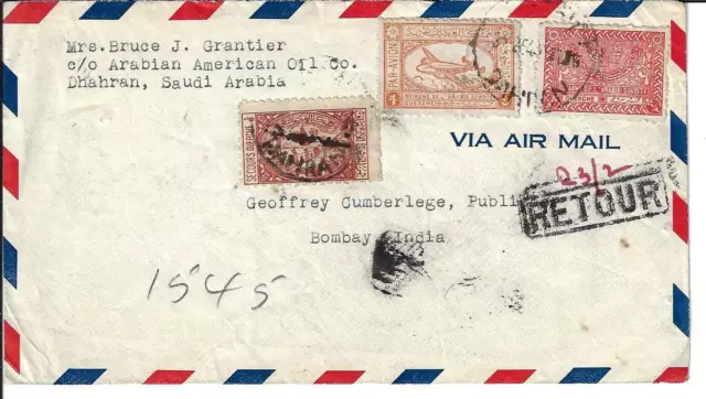 Saudi Arabia 1954 Aramco Airmail Cover To Bombay Returned To Dhahran Unkown