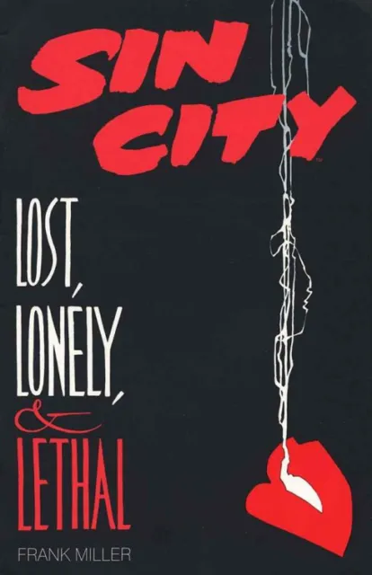 Sin City Lost Lonely & Lethal #1 Near Mint 1996 Dark Horse Comics Frank Miller