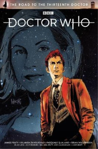 James Peaty Jody House Doctor Who: The Road to the Thirteenth Docto (Paperback)