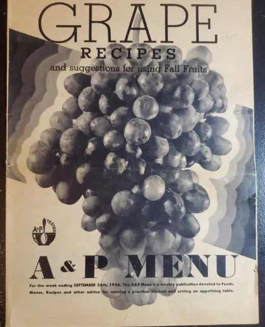 1936 A&P Stores Advertising Recipes/Menu "grapes" Ideas