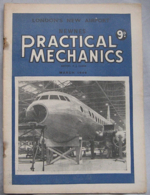 NEWNES PRACTICAL MECHANICS magazine March 1946 London's New Airport £8. ...