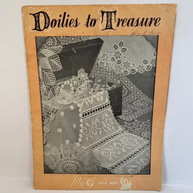 Vintage 1940’s Crochet Patterns Doilies To Treasure Lily  Book No. 1600
